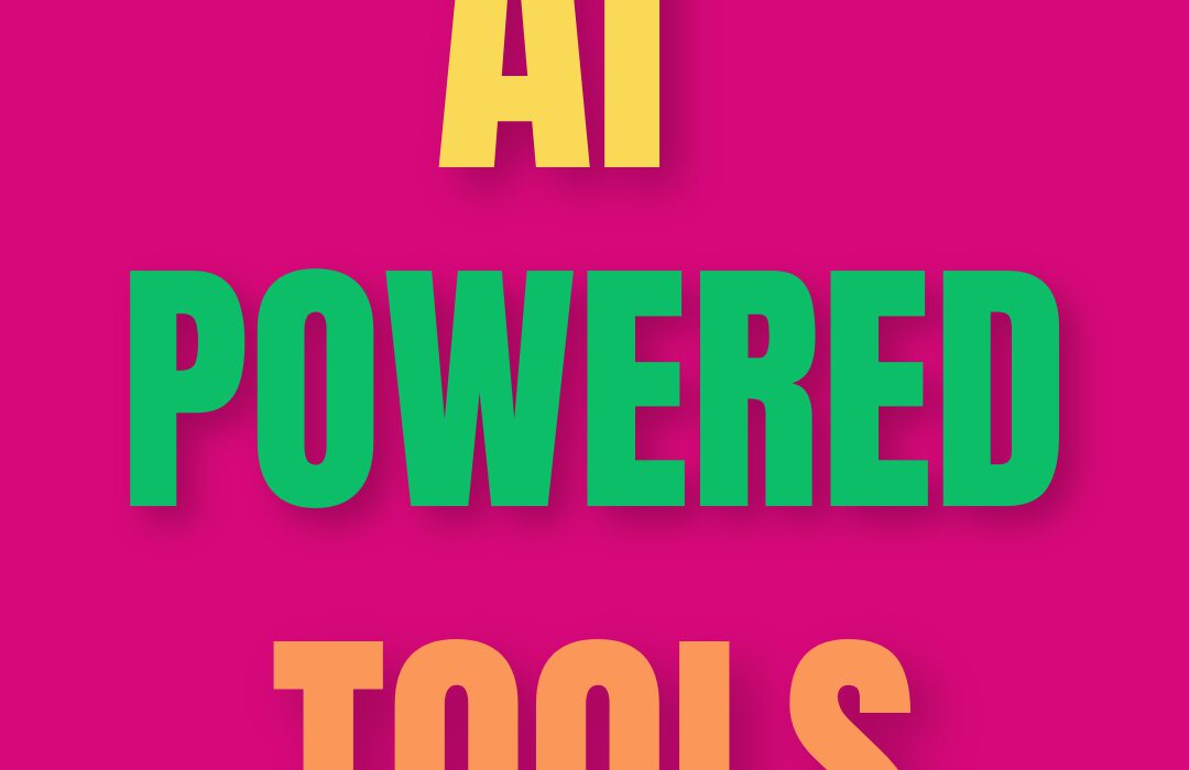 AI POWERED TOOLS